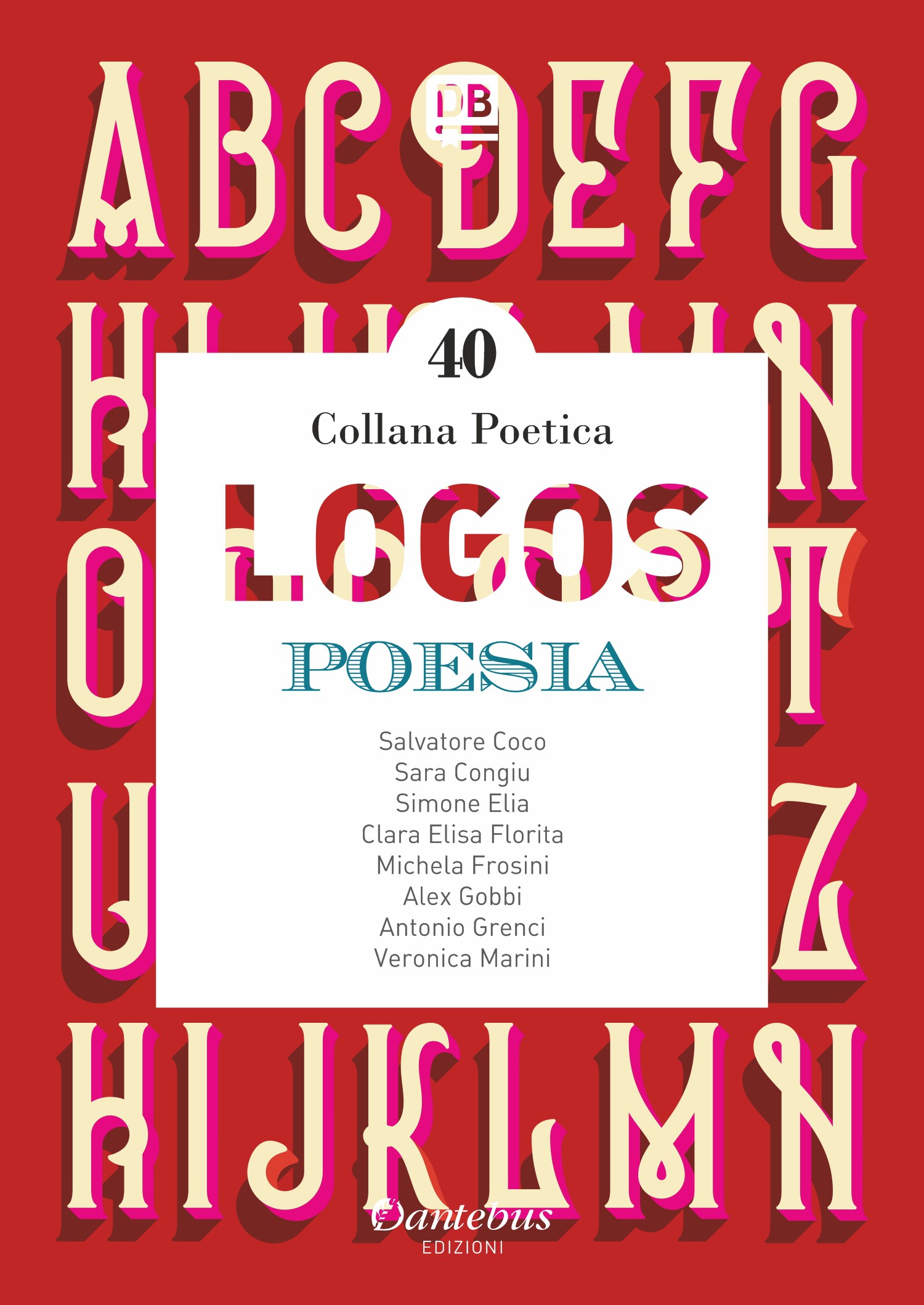 Collana Poetica Logos vol. 40 - Librerie.coop