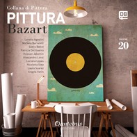 Collana di Pittura Bazart vol. 20 - Librerie.coop