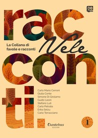 Collana di Racconti e Favole Vele vol. 1 - Librerie.coop