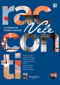 Collana di Racconti e Favole Vele vol. 10 - Librerie.coop