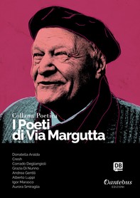 Collana Poetica I Poeti di Via Margutta vol. 18 - Librerie.coop