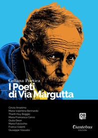 Collana Poetica I Poeti di Via Margutta vol. 40 - Librerie.coop
