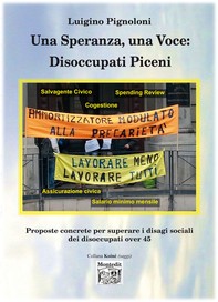 Una Speranza, una Voce: Disoccupati Piceni - Librerie.coop
