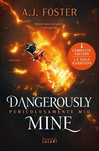 Dangerously Mine. Pericolosamente mio - Librerie.coop