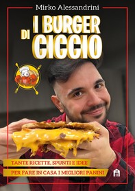 I burger di Ciccio - Librerie.coop