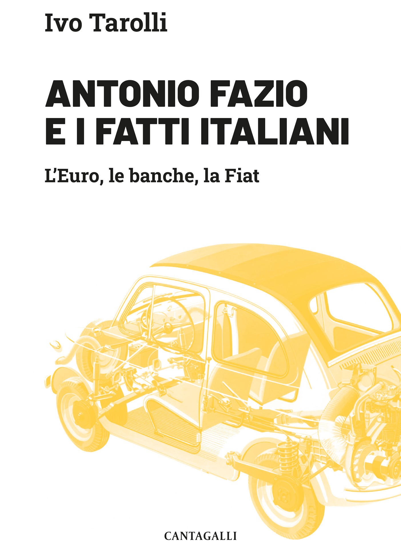 Antonio Fazio e i fatti italiani - Librerie.coop