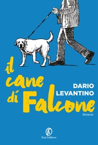 Il cane di Falcone - Librerie.coop