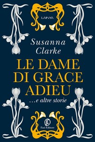 Le dame di Grace Adieu e altre storie - Librerie.coop