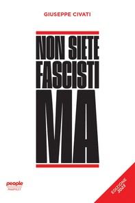 Non siete fascisti ma (edizione 2023) - Librerie.coop