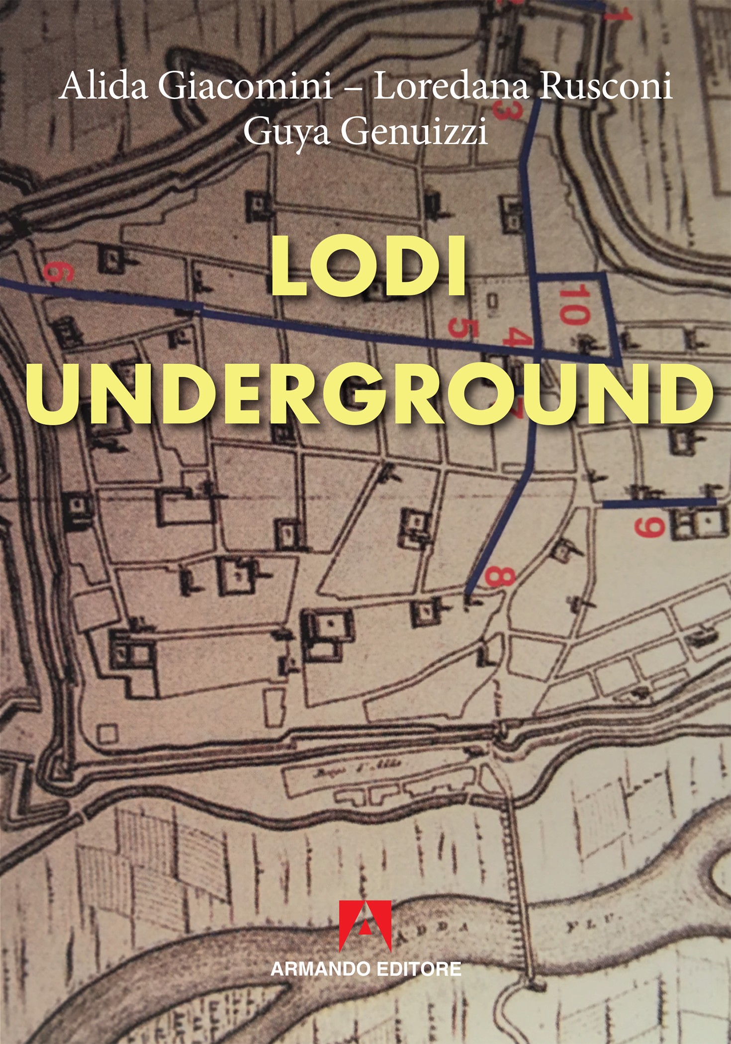 Lodi underground - Librerie.coop