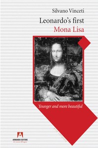 Leonardo's first Mona Lisa - Librerie.coop