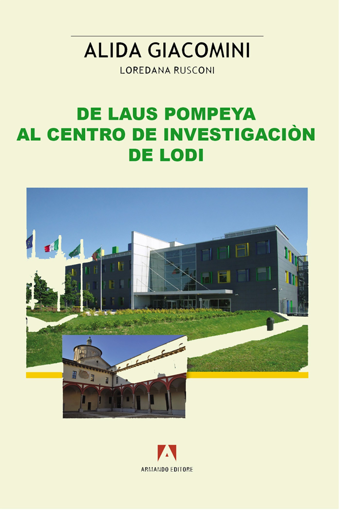 De Laus Pompeya al centro de investigaciòn de Lodi - Librerie.coop