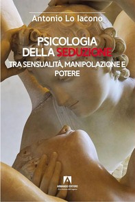 Psicologia della seduzione - Librerie.coop