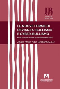 Le nuove forme di devianza: bullismo e cyberbullismo - Librerie.coop