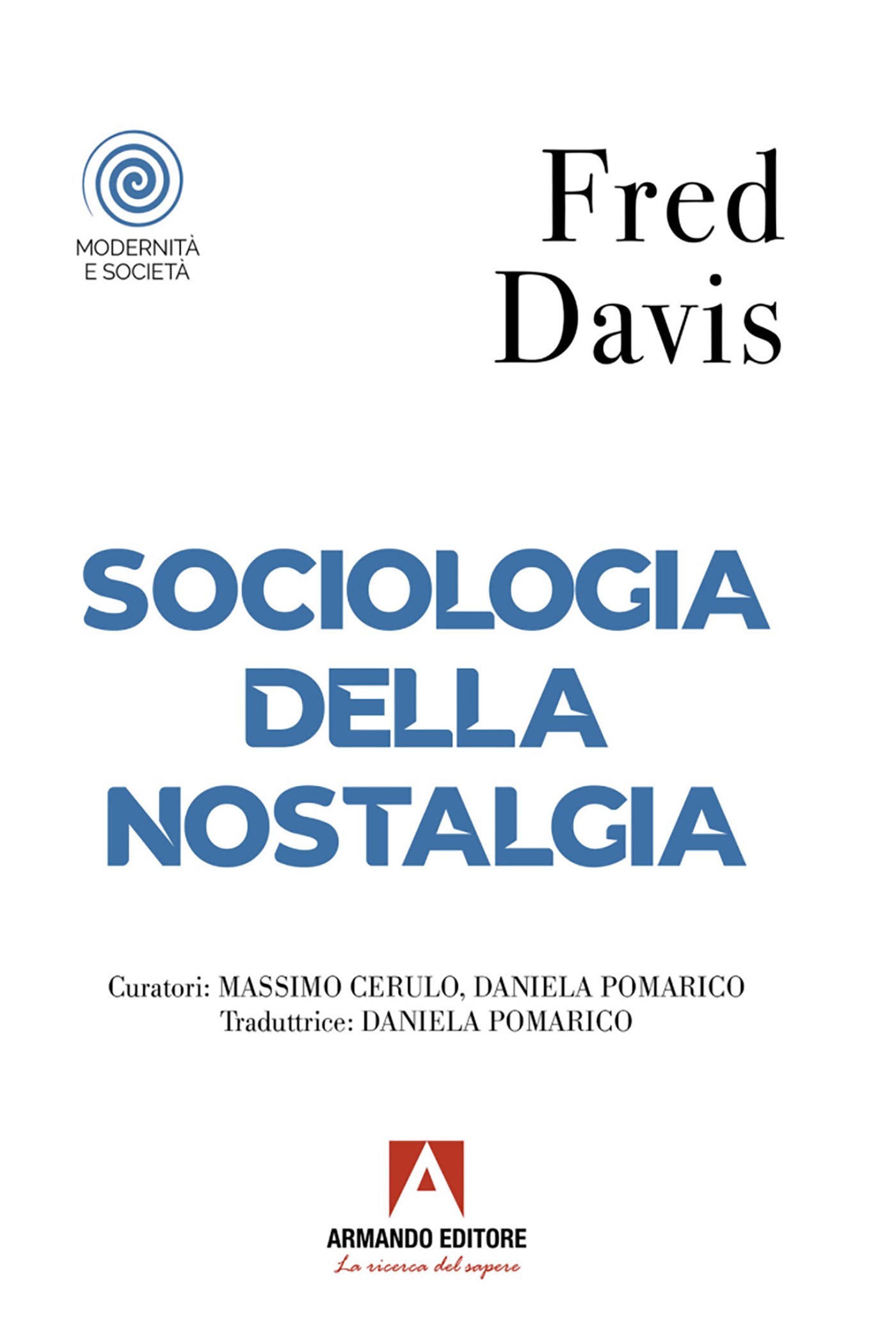 Sociologia della nostalgia - Librerie.coop