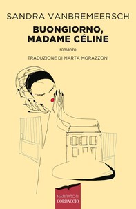 Buongiorno, Madame Céline - Librerie.coop