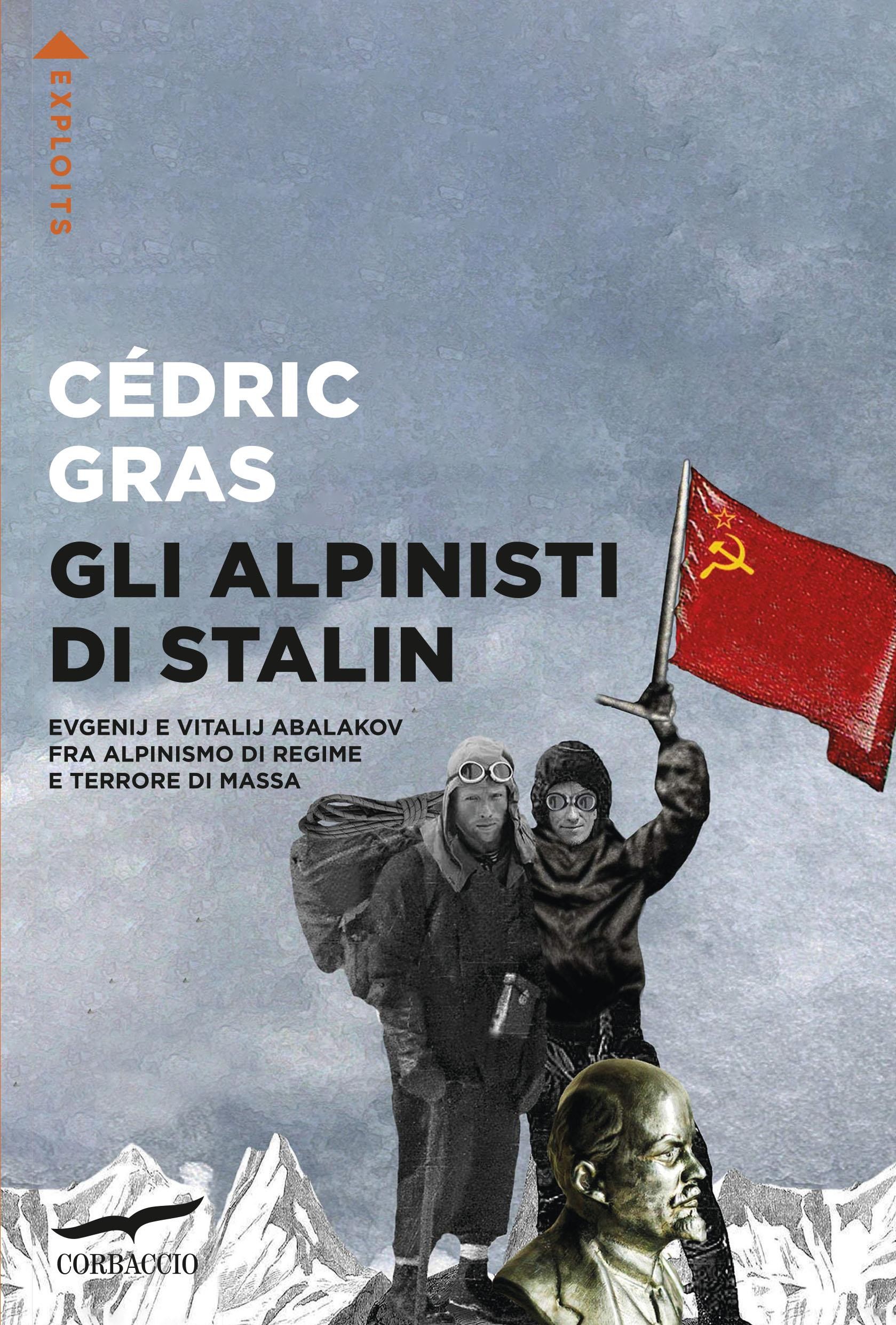 Gli alpinisti di Stalin - Librerie.coop