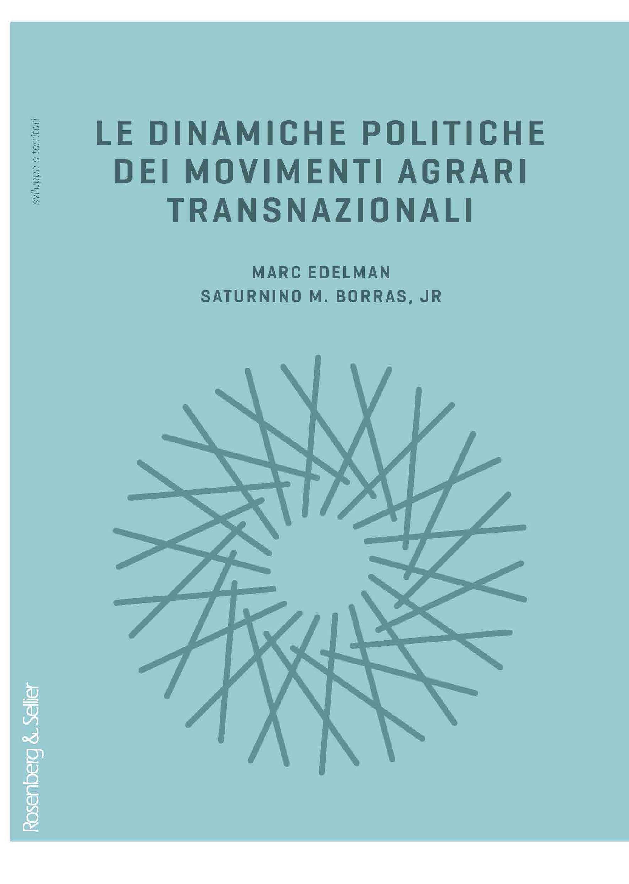 Le dinamiche politiche dei movimenti agrari transnazionali - Librerie.coop