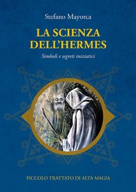 La scienza dell'Hermes - Librerie.coop