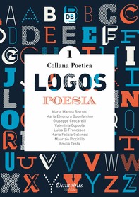 Collana Poetica Logos vol. 1 - Librerie.coop