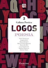 Collana Poetica Logos vol. 3 - Librerie.coop