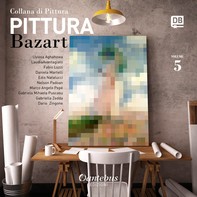 Collana di Pittura Bazart vol. 5 - Librerie.coop