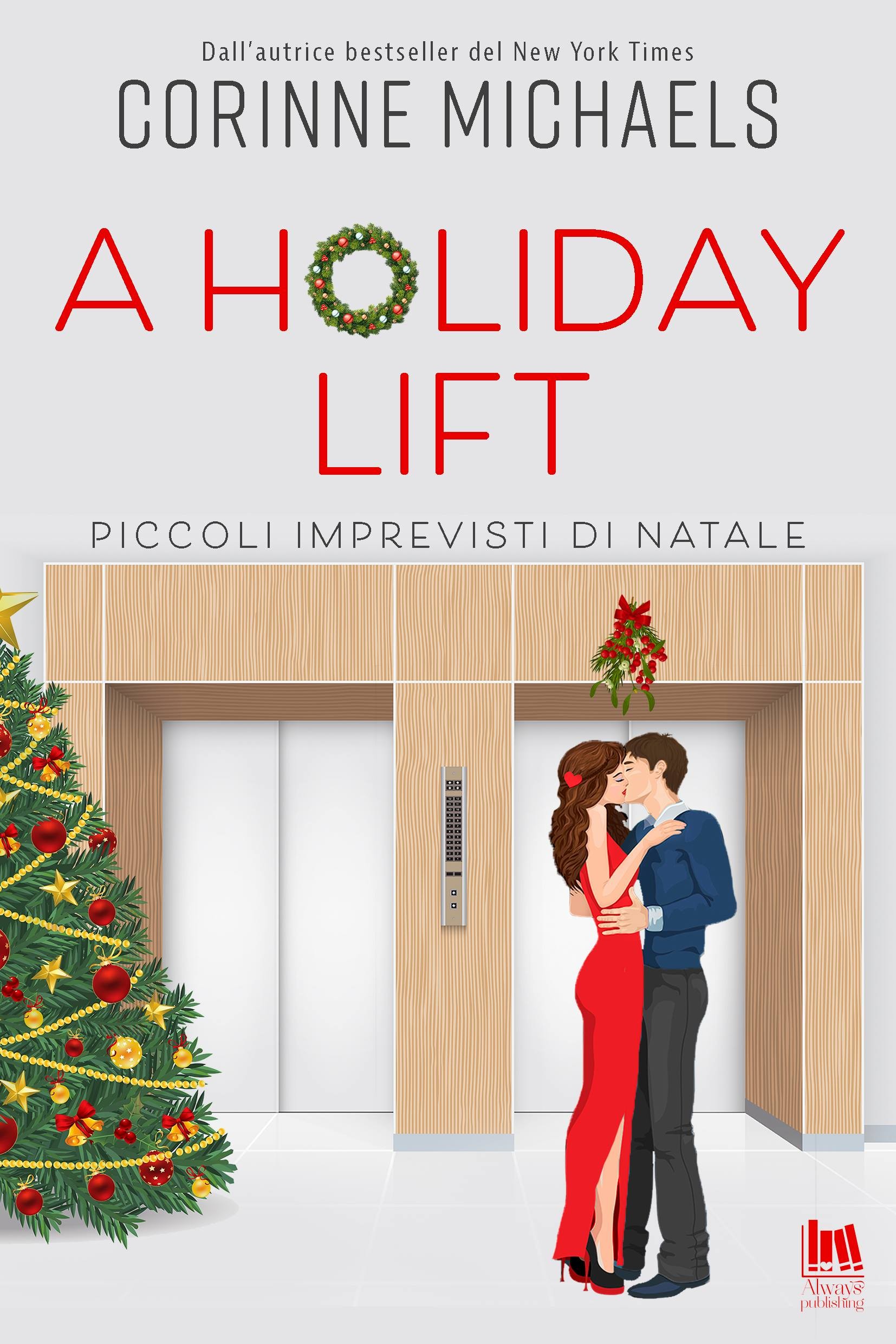 A holiday lift. Piccoli imprevisti di Natale - Librerie.coop