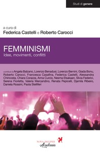 Femminismi. Idee, movimenti, conflitti - Librerie.coop