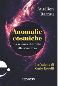 Anomalie cosmiche - Librerie.coop