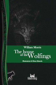 The House of the Wolfings - Librerie.coop