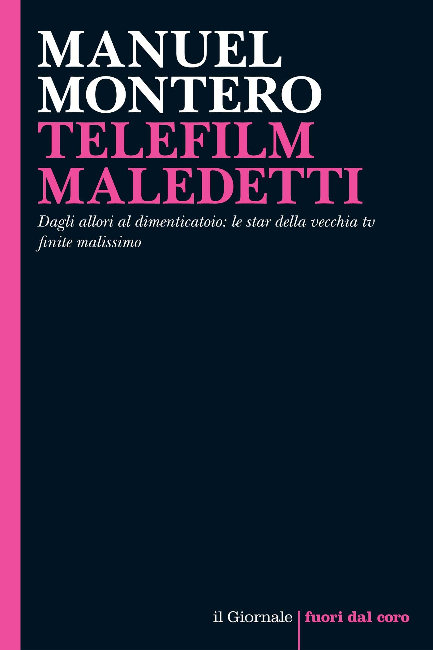TELEFILM MALEDETTI - Librerie.coop