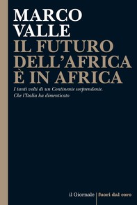 IL FUTURO DELL’AFRICA È IN AFRICA - Librerie.coop