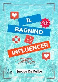 Il Bagnino influencer - Librerie.coop