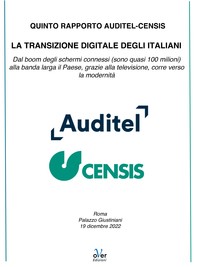 Quinto Rapporto Auditel-Censis "La transizione digitale degli italiani" - Librerie.coop