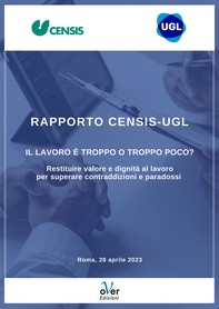Rapporto Censis-Ugl “Il lavoro è troppo o troppo poco?" - Librerie.coop