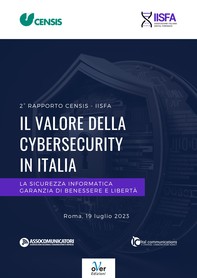 Rapporto CENSIS-IISFA: Il valore della Cybersecurity in Italia - Librerie.coop