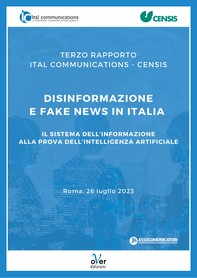 Terzo Rapporto Ital Communications - Censis “Disinformazione e fake news in Italia” - Librerie.coop