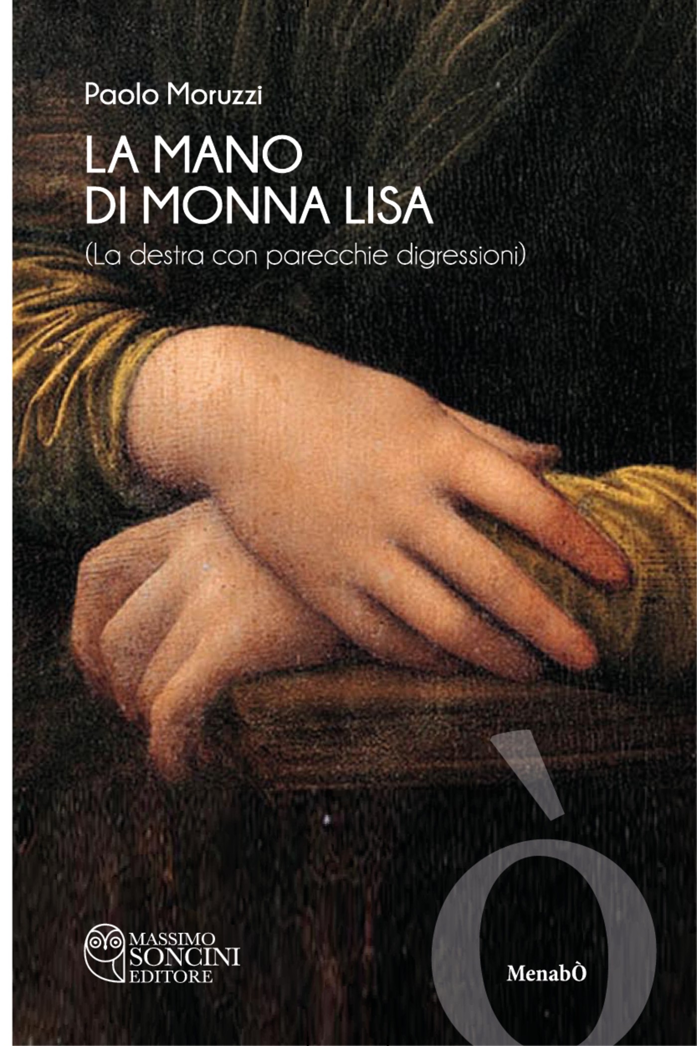 La mano di Monna Lisa - Librerie.coop