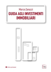 Guida agli investimenti immobiliari - Librerie.coop