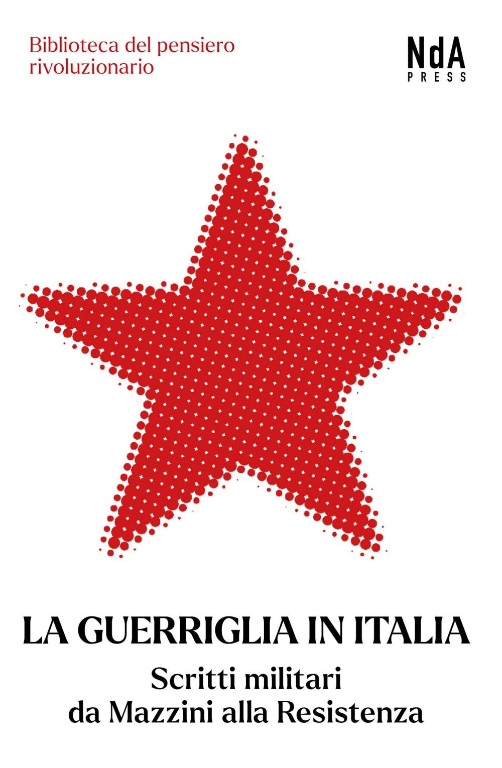 La Guerriglia in Italia - Librerie.coop