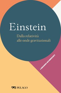 Einstein – Dalla relatività alle onde gravitazionali - Librerie.coop