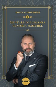 Manuale di Eleganza Classica Maschile - Librerie.coop