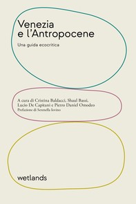Venezia e l'Antropocene - Librerie.coop