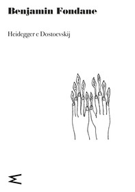 Heidegger e Dostoevskij - Librerie.coop