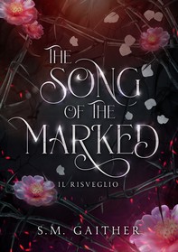 The song of the marked - Librerie.coop