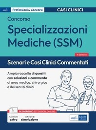 [EBOOK] Scenari e casi clinici per il concorso per le Specializzazioni mediche (SSM) - Librerie.coop