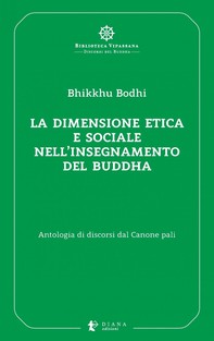 La dimensione etica e sociale nell’insegnamento del Buddha - Librerie.coop