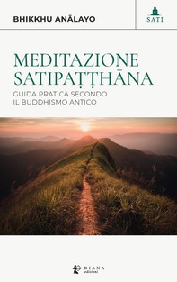 Meditazione satipaṭṭhāna - Librerie.coop
